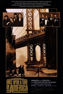 51福利《美国往事 Once Upon a Time in America》免费在线观看