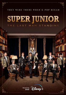 51视频《Super Junior The Last Man Standing》免费在线观看