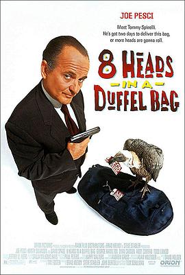 51重口猎奇《一个布袋八个头 8 Heads in a Duffel Bag》免费在线观看