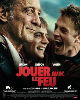 51福利《玩火的儿子 Jouer avec le feu》免费在线观看